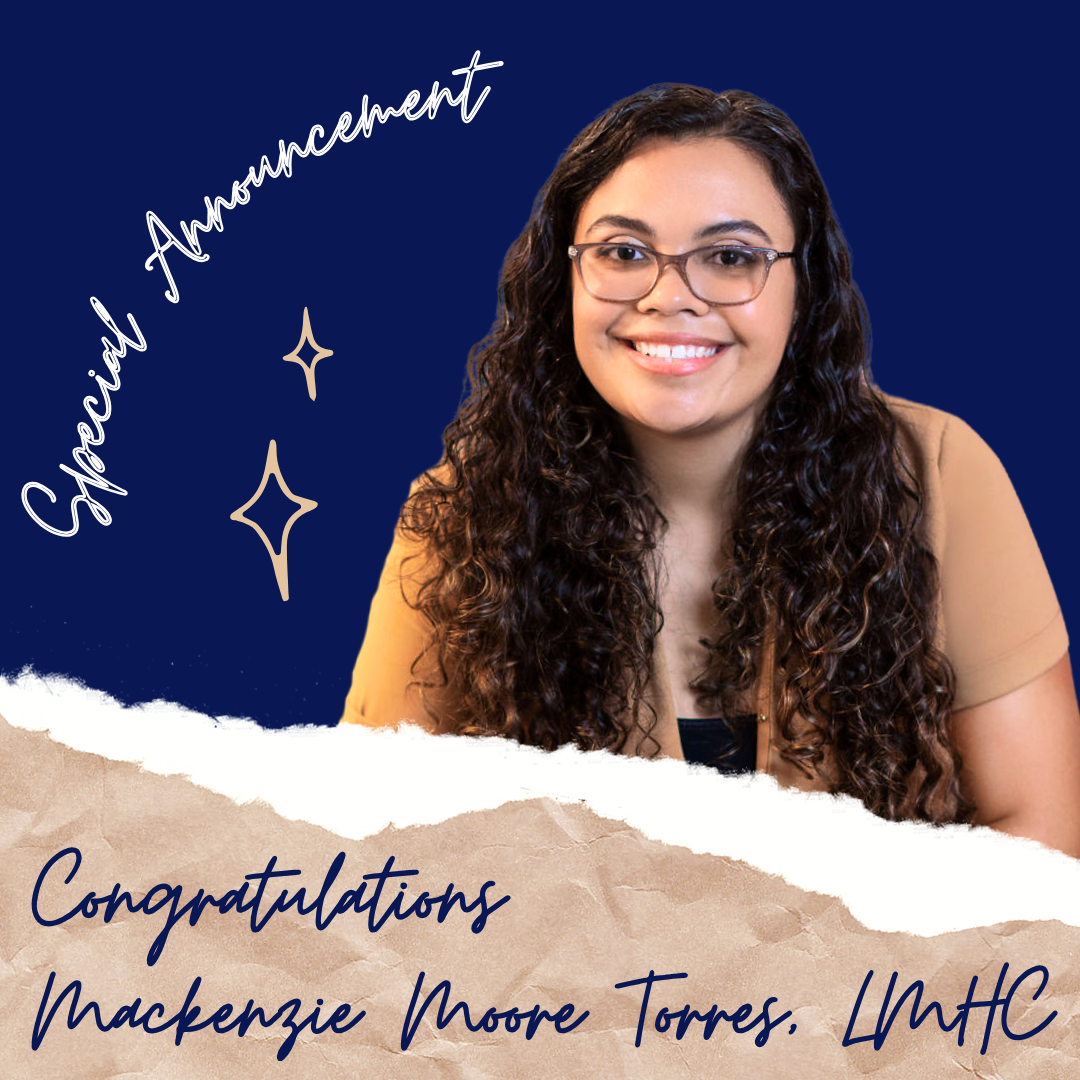 "Special Announcement" with photo of Mackenzie Torres, LMHC with the word congratulations
